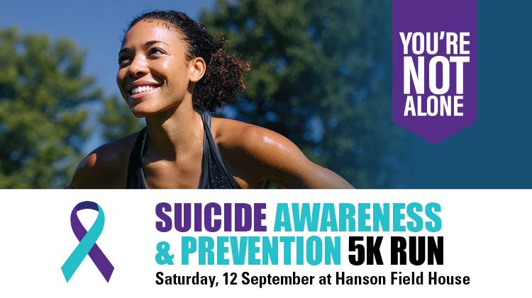 Suicide Awareness & Prevention 5K Run
