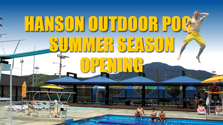 HANSON OUTDOOR POOL SUMMER SEASON OPENING HANSON OUTDOOR POOL SUMMER SEASON OPENING
