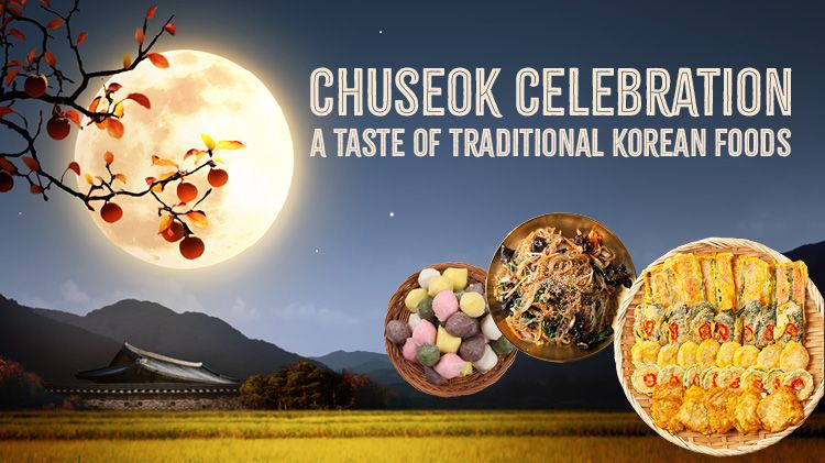 Chuseok Celebration: A Taste of Traditional Korean Food
